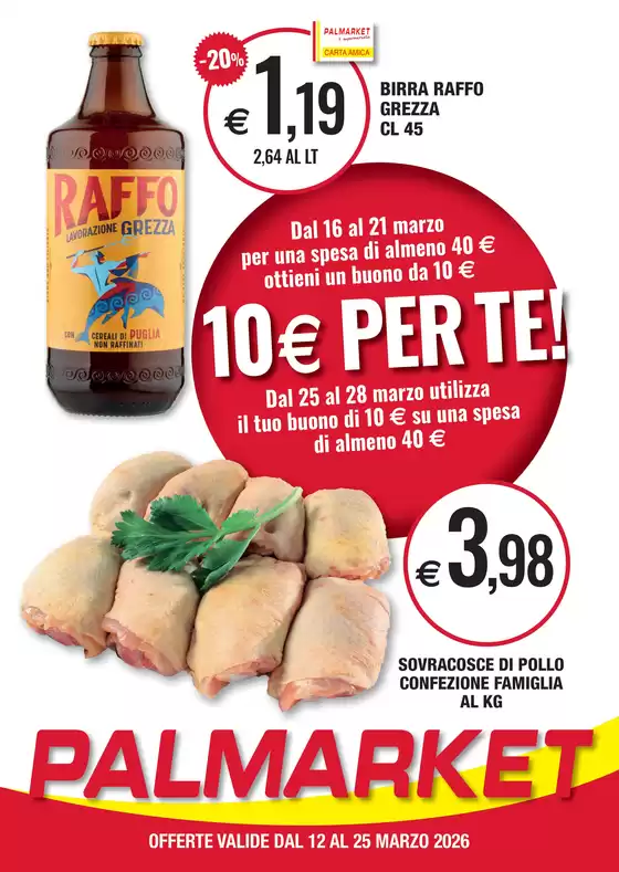 Volantino Palmarket | 10€ per te!  | 2026-03-12T00:00:00.000Z - 2026-03-25T00:00:00.000Z