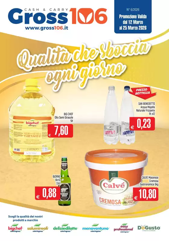 Volantino Gross 106 a Sabaudia | Qualita che sboccia ogni giorno | 2026-03-12T00:00:00.000Z - 2026-03-25T00:00:00.000Z