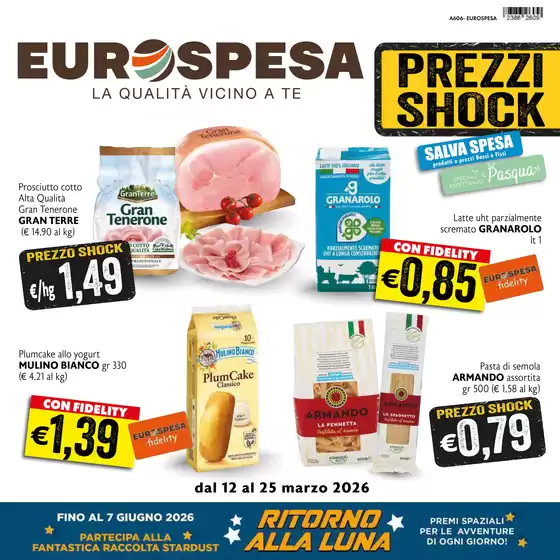 Volantino Eurospesa a Sabaudia | Prezzi shock | 2026-03-12T00:00:00.000Z - 2026-03-25T00:00:00.000Z