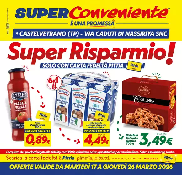 Volantino SuperConveniente a Pianello Val Tidone | Super Risparmio! | 2026-03-17T00:00:00.000Z - 2026-03-26T00:00:00.000Z