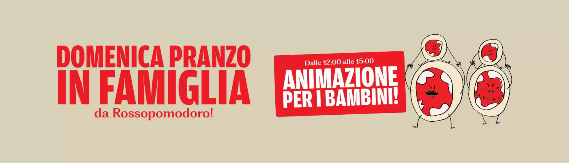 Volantino Rossopomodoro a Bagnolo San Vito | Domenica pranzo in famiglia | 2026-03-22T00:00:00.000Z - 2026-03-22T00:00:00.000Z