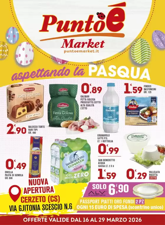 Volantino Punto è Market a Prato Carnico | Aspettando la Pasqua | 2026-03-16T00:00:00.000Z - 2026-03-29T00:00:00.000Z
