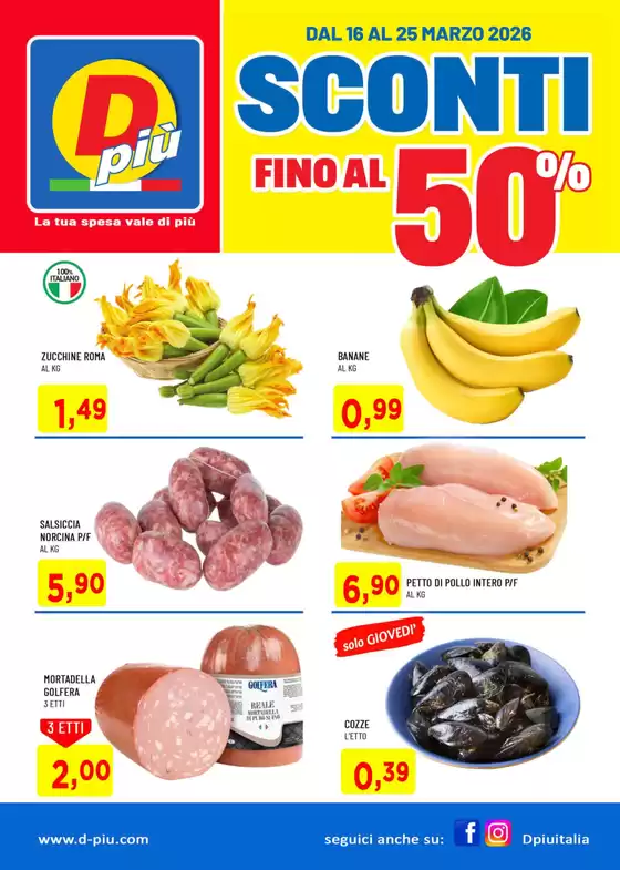 Volantino Dpiu a Aosta | Sconti fino al 50% | 2026-03-16T00:00:00.000Z - 2026-03-25T00:00:00.000Z