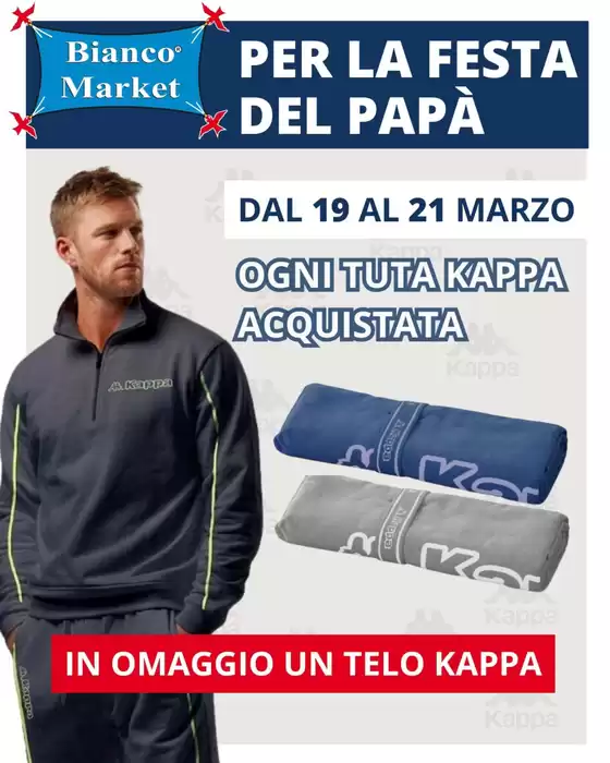 Volantino Bianco Market | Per la festa del papa | 2026-03-19T00:00:00.000Z - 2026-03-21T00:00:00.000Z