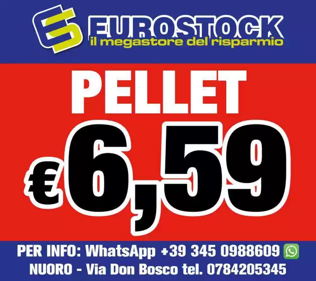 Volantino Eurostock a Crevalcore | Pellet 6.59 euro | 2026-03-24T00:00:00.000Z - 2026-03-31T00:00:00.000Z