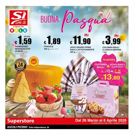 Volantino Si con te superstore a Empoli | Buona Pasqua | 2026-03-26T00:00:00.000Z - 2026-04-06T00:00:00.000Z