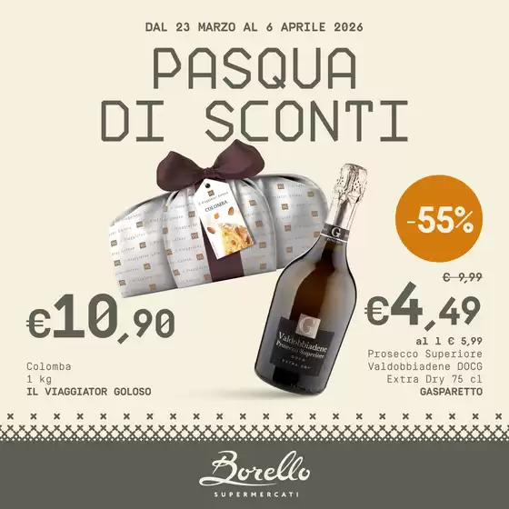 Volantino Borello | Pasqua di sconti  | 2026-03-23T00:00:00.000Z - 2026-04-06T00:00:00.000Z