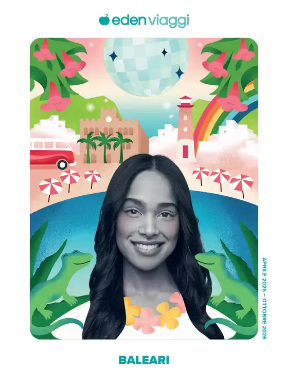 Volantino Eden Viaggi a Napoli | Baleari 2026  | 2026-04-01T00:00:00.000Z - 2026-10-31T00:00:00.000Z