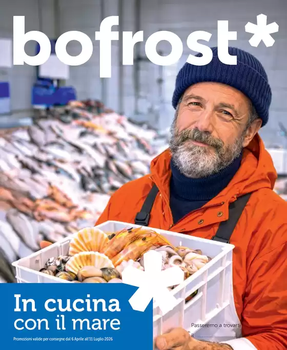 Volantino bofrost * a Castelletto sopra Ticino | In cucina con il mare | 2026-04-06T00:00:00.000Z - 2026-06-11T00:00:00.000Z