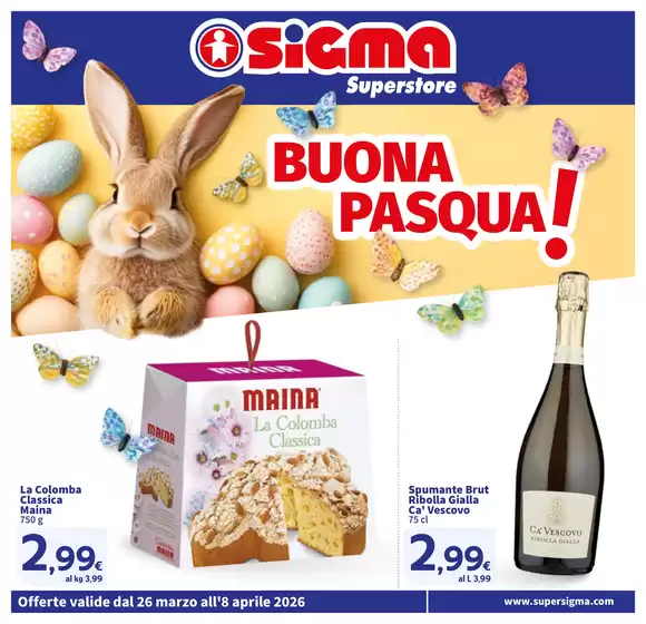 Volantino Sigma a Cuglieri | Buona Pasqua! Superstore | 2026-03-26T00:00:00.000Z - 2026-04-08T00:00:00.000Z