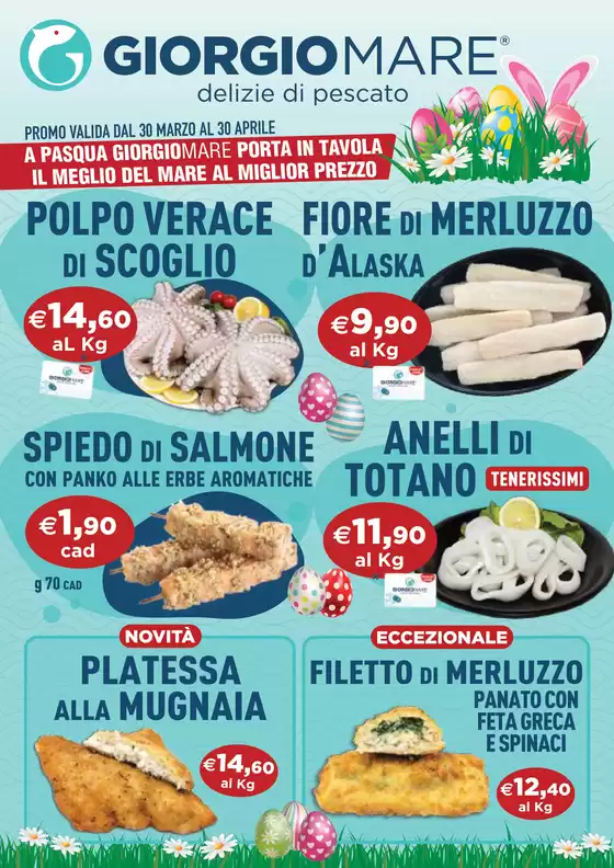 Volantino Giorgio Mare a Vibo Valentia | A PASQUA GIORGIOMARE PORTA IN TAVOLA | 2026-03-30T00:00:00.000Z - 2026-04-30T00:00:00.000Z