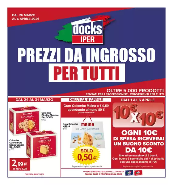 Volantino Docks Iper a Vibo Valentia | Prezzi da ingrosso per tutti | 2026-03-26T00:00:00.000Z - 2026-04-06T00:00:00.000Z