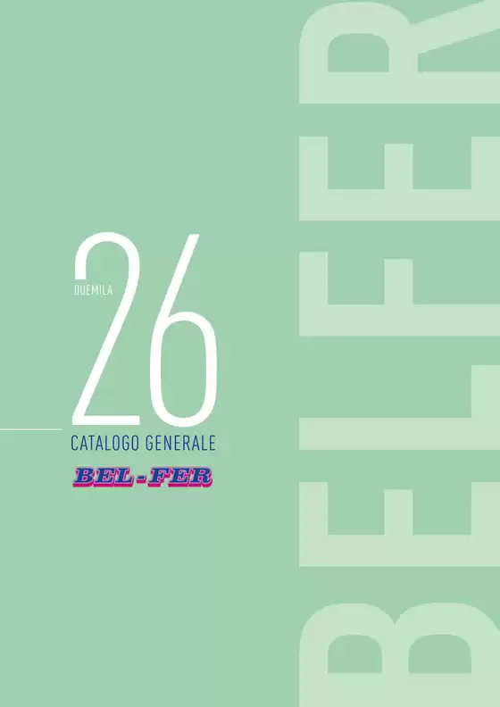 Volantino Bel-Fer a Settimo Torinese | 2026 CATALOGO GENERALE | 2026-03-26T00:00:00.000Z - 2026-12-31T00:00:00.000Z