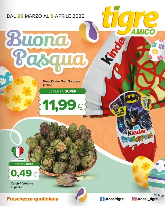 Volantino Tigre Amico a Gela | Buona Pasqua | 2026-03-27T00:00:00.000Z - 2026-04-05T00:00:00.000Z