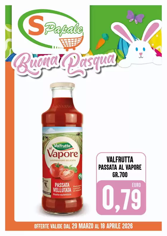 Volantino Supermercato Papale | Buona Pasqua | 2026-03-29T00:00:00.000Z - 2026-04-18T00:00:00.000Z