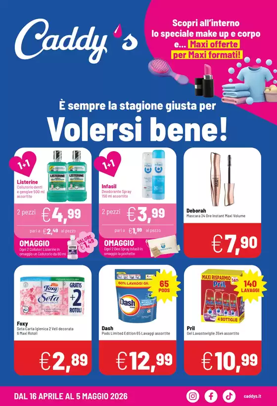 Volantino Caddy's | È sempre la stagione giusta per Volersi bene. | 2026-04-16T00:00:00.000Z - 2026-05-05T00:00:00.000Z