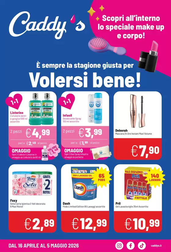 Volantino Caddy's | È sempre la stagione giusta per Volersi bene! | 2026-04-16T00:00:00.000Z - 2026-05-05T00:00:00.000Z