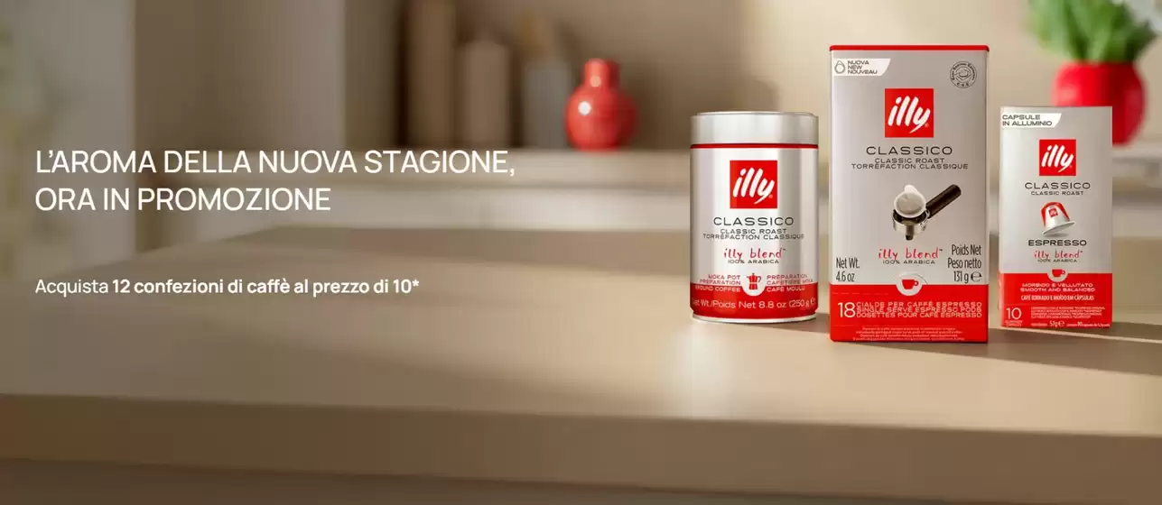 Volantino Illy a Roma | Acquista 12 confezioni di caffe al prezzo di 10 | 2026-03-30T00:00:00.000Z - 2026-04-06T00:00:00.000Z