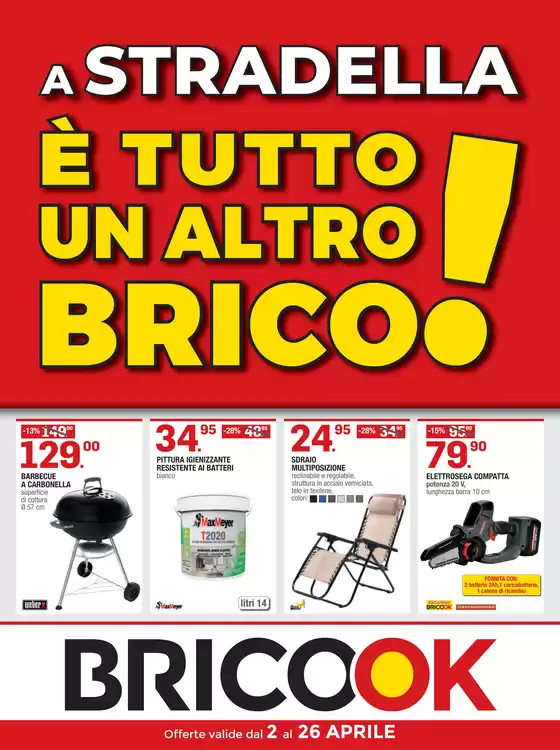 Volantino Brico ok | A stradella e tutto un altro brico! | 2026-04-02T00:00:00.000Z - 2026-04-26T00:00:00.000Z