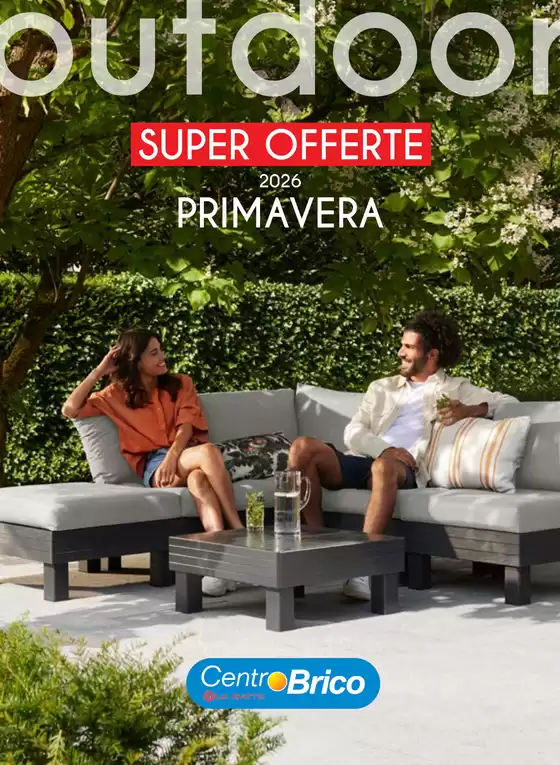 Volantino Centro Brico a Lonigo | Super offerte primavera 2026 | 2026-03-01T00:00:00.000Z - 2026-05-31T00:00:00.000Z