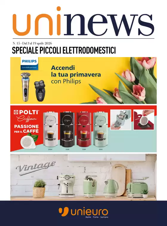 Volantino Unieuro a Torrazza Coste | Speciale Piccoli elettrodomestici da Unieuro! | 2026-04-03T00:00:00.000Z - 2026-04-19T00:00:00.000Z