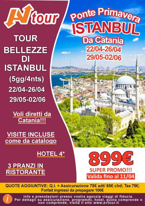Volantino Av Tour a Milano | SUPER PROMO PONTE PRIMAVERA BELLEZZE ISTANBUL PARTENZE DA CATANIA | 2026-04-22T00:00:00.000Z - 2026-06-02T00:00:00.000Z