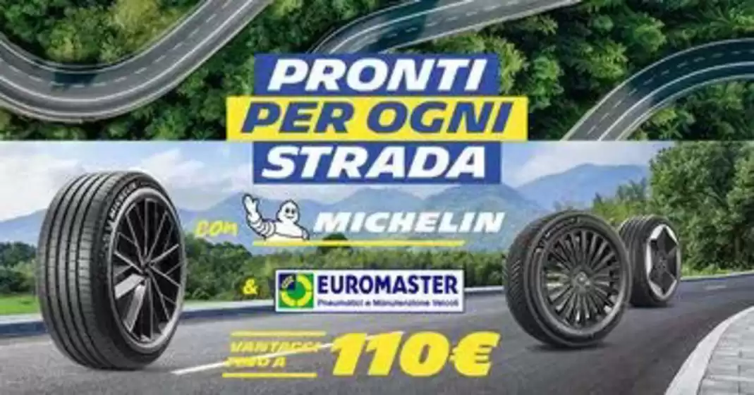 Volantino Michelin a Milano | Fino al 110€ di vantaggi | 2026-04-01T00:00:00.000Z - 2026-05-15T00:00:00.000Z