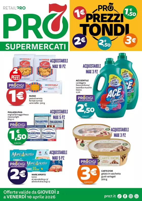 Volantino PRO7 Supermercati a Francavilla in Sinni | Prezzi tondi | 2026-04-02T00:00:00.000Z - 2026-04-10T00:00:00.000Z