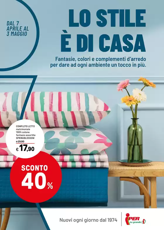 Volantino Iper La grande i | Lo stile è di casa | 2026-04-07T00:00:00.000Z - 2026-05-03T00:00:00.000Z