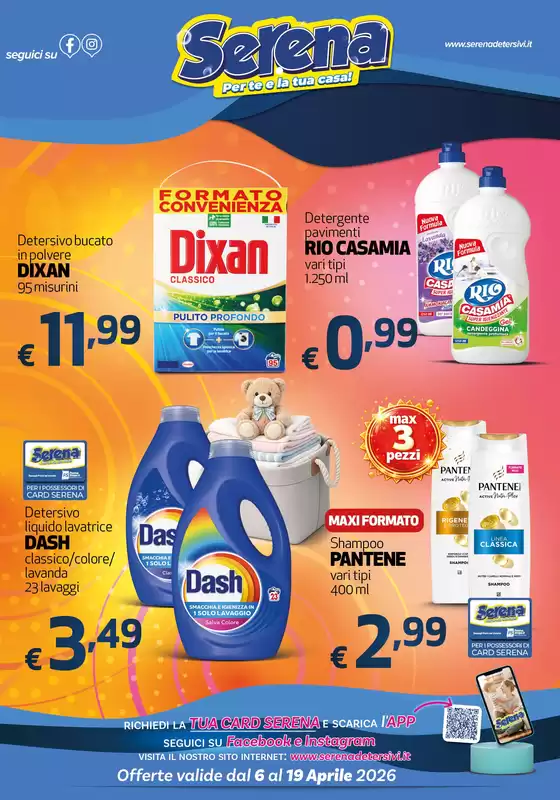 Volantino Serena Detersivi a San Benedetto del Tronto | Offerte valide dal 6 al 19 aprile 2026 | 2026-04-06T00:00:00.000Z - 2026-04-19T00:00:00.000Z