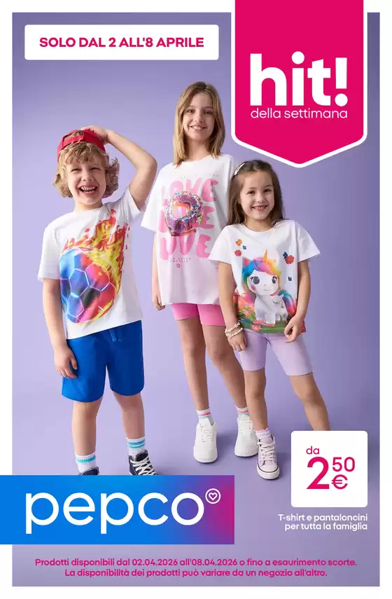 Volantino PEPCO a Brescia | Hit! della settimana | 2026-04-02T00:00:00.000Z - 2026-04-08T00:00:00.000Z