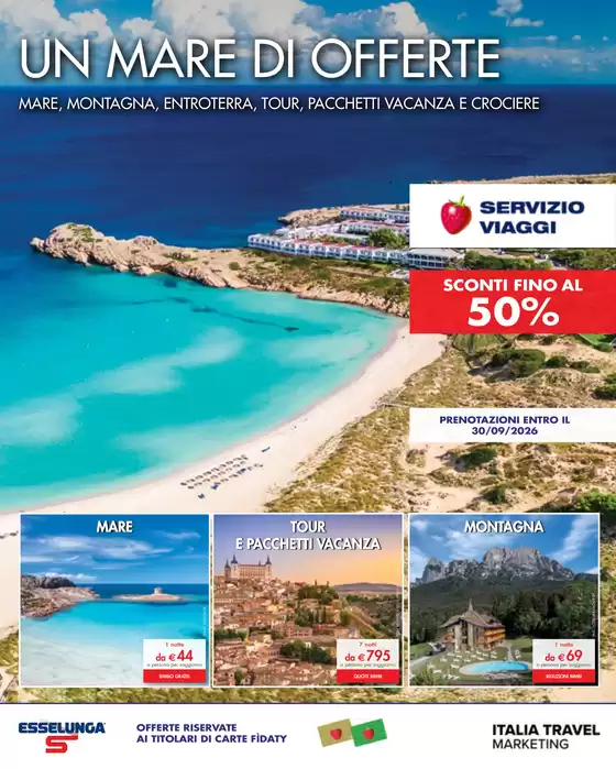 Volantino Esselunga Viaggi | UN MARE DI OFFERTE | 2026-04-02T00:00:00.000Z - 2026-09-30T00:00:00.000Z