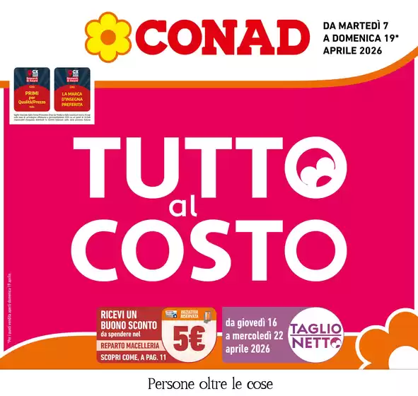 Volantino Conad | Tutto al costo | 2026-04-07T00:00:00.000Z - 2026-04-19T00:00:00.000Z