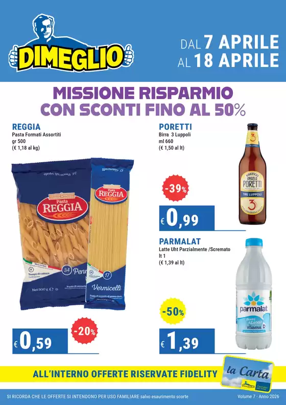 Volantino Dimeglio | Missone Risparmio con sconti fino al 50% | 2026-04-07T00:00:00.000Z - 2026-04-18T00:00:00.000Z