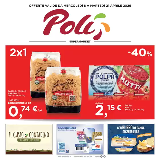 Volantino Poli | OFFERTE VALIDE DA MERCOLEDÌ 8 A MARTEDÌ 21 APRILE 2026 | 2026-04-08T00:00:00.000Z - 2026-04-21T00:00:00.000Z