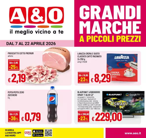 Volantino A&O | Grandi marche | 2026-04-07T00:00:00.000Z - 2026-04-22T00:00:00.000Z