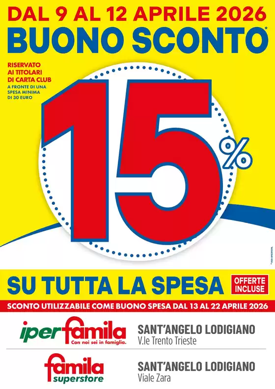 Volantino Famila Superstore | BUONO SCONTO 15% su tutta la spesa! | 2026-04-09T00:00:00.000Z - 2026-04-12T00:00:00.000Z