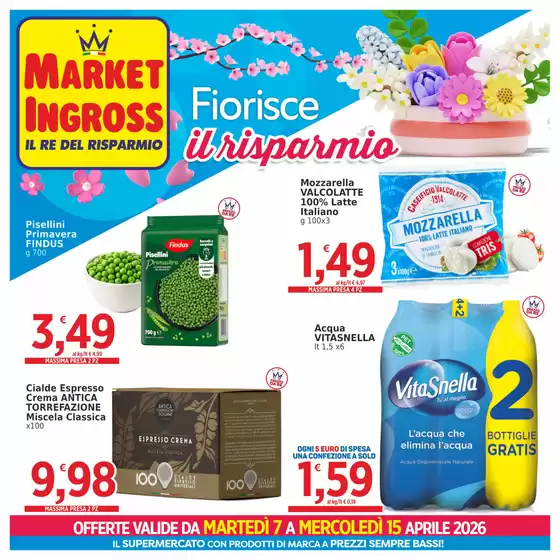 Volantino Market Ingross | Fiorisce il risparmio | 2026-04-07T00:00:00.000Z - 2026-04-15T00:00:00.000Z