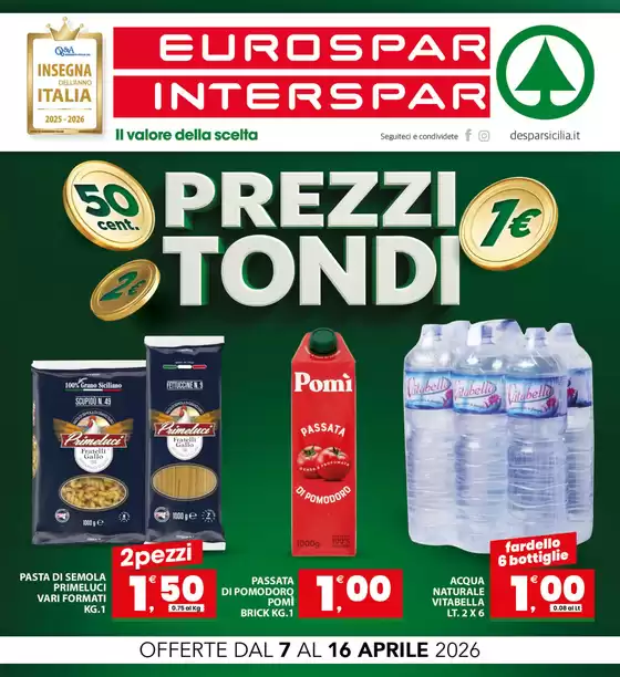 Volantino Eurospar | Prezzi tondi | 2026-04-07T00:00:00.000Z - 2026-04-16T00:00:00.000Z