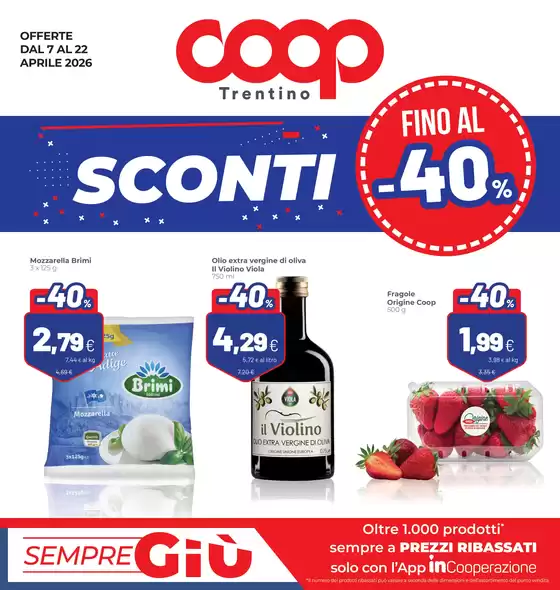 Volantino Coop a Rivoli Veronese | SCONTI FINO AL 40% | 2026-04-07T00:00:00.000Z - 2026-04-22T00:00:00.000Z