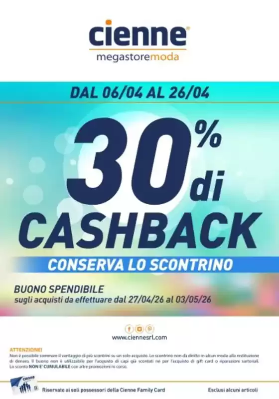 Volantino Cienne Megastore Moda a Caronno Pertusella | 30% di cashback | 2026-04-07T00:00:00.000Z - 2026-04-26T00:00:00.000Z
