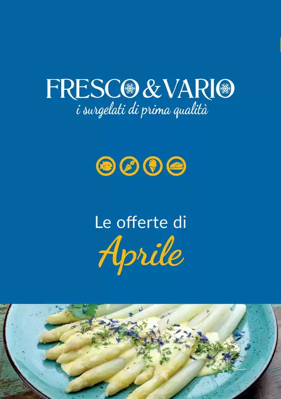 Volantino Fresco e Vario | Le offerte di Aprile | 2026-04-07T00:00:00.000Z - 2026-04-30T00:00:00.000Z