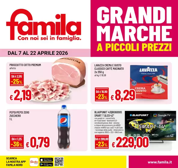 Volantino Famila | GRANDI MARCHE A PICCOLI PREZZI | 2026-04-07T00:00:00.000Z - 2026-04-22T00:00:00.000Z