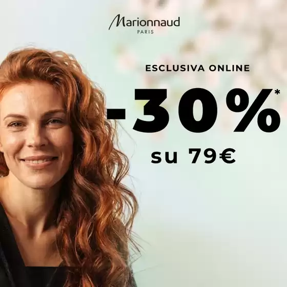 Volantino Marionnaud | Esclusiva online -30% | 2026-04-08T00:00:00.000Z - 2026-04-12T00:00:00.000Z