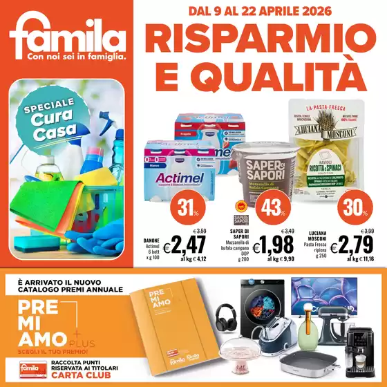 Volantino Famila | Risparmio e qualità | 2026-04-09T00:00:00.000Z - 2026-04-22T00:00:00.000Z