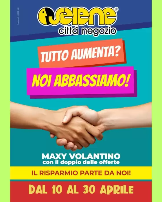 Volantino Selene Città Negozio | Tutto aumenta? | 2026-04-10T00:00:00.000Z - 2026-04-30T00:00:00.000Z