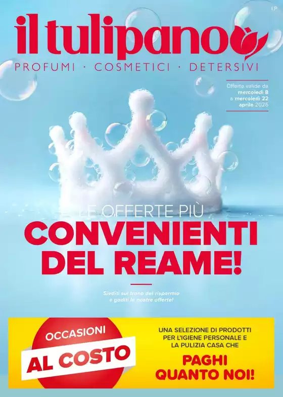 Volantino Il Tulipano a Treviso | Convenienti del reame! | 2026-04-08T00:00:00.000Z - 2026-04-22T00:00:00.000Z