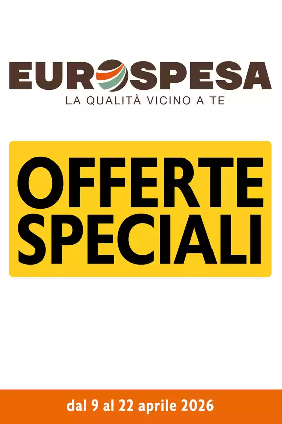 Volantino Eurospesa a Curtatone | Offerte Speciali | 2026-04-09T00:00:00.000Z - 2026-04-22T00:00:00.000Z