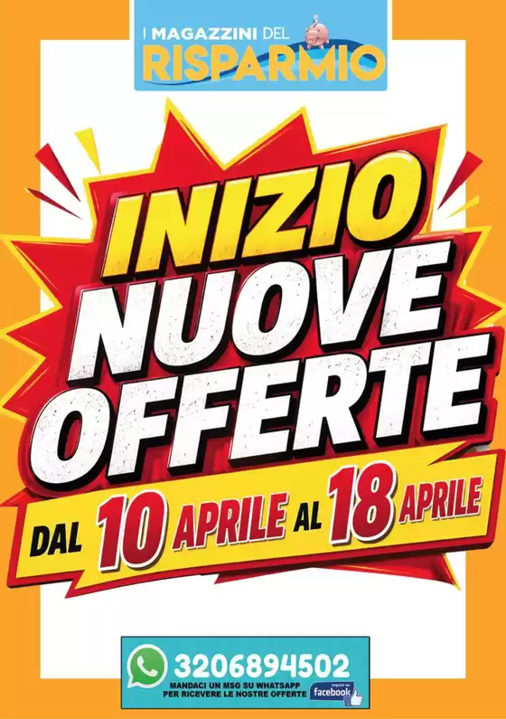Volantino Magazzini del Risparmio | Inizio nuove offerte | 2026-04-10T00:00:00.000Z - 2026-04-18T00:00:00.000Z