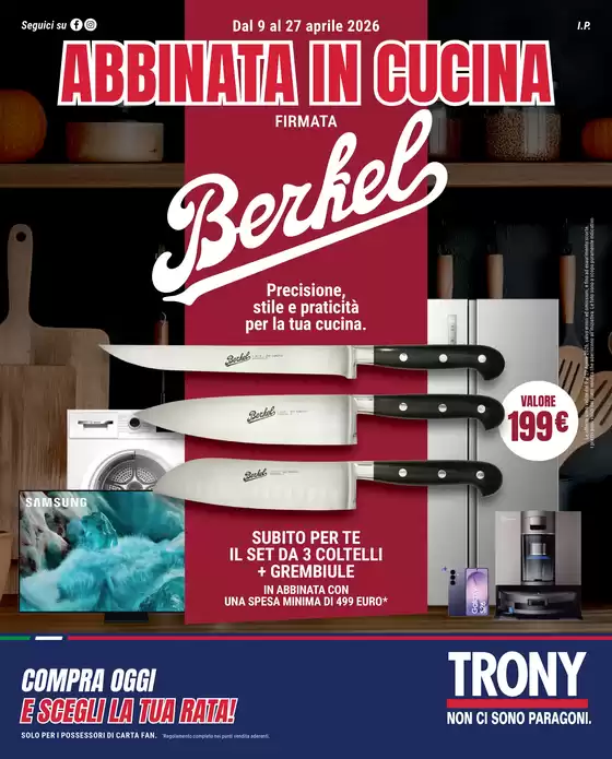 Volantino Trony a Cerro Maggiore | Abbinata in cucina | 2026-04-10T00:00:00.000Z - 2026-04-27T00:00:00.000Z